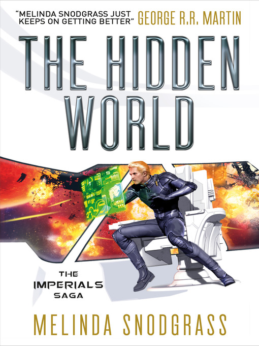 Title details for The Hidden World by Melinda Snodgrass - Available